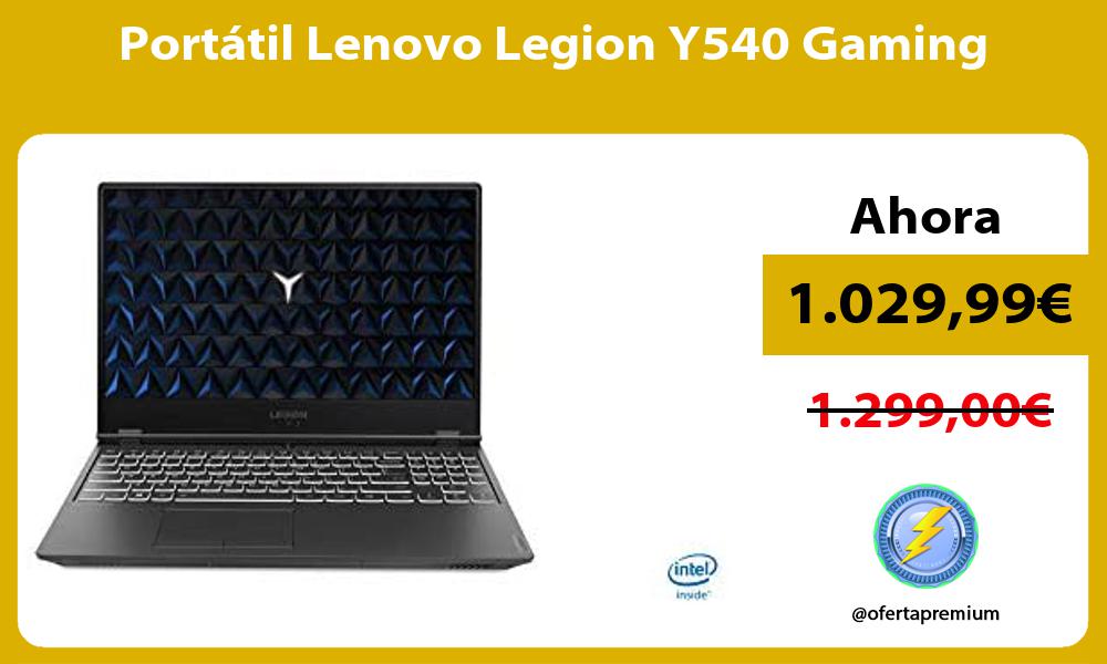 Portátil Lenovo Legion Y540 Gaming