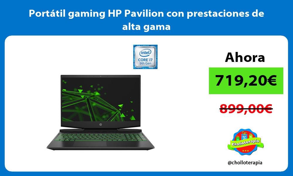 Portátil gaming HP Pavilion con prestaciones de alta gama