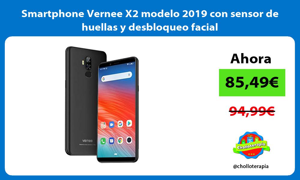 Smartphone Vernee X2 modelo 2019 con sensor de huellas y desbloqueo facial