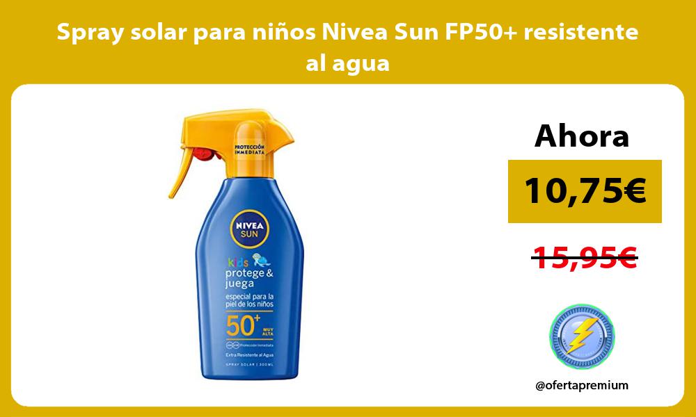 Spray solar para niños Nivea Sun FP50 resistente al agua