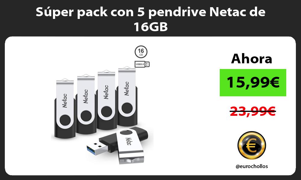 Súper pack con 5 pendrive Netac de 16GB