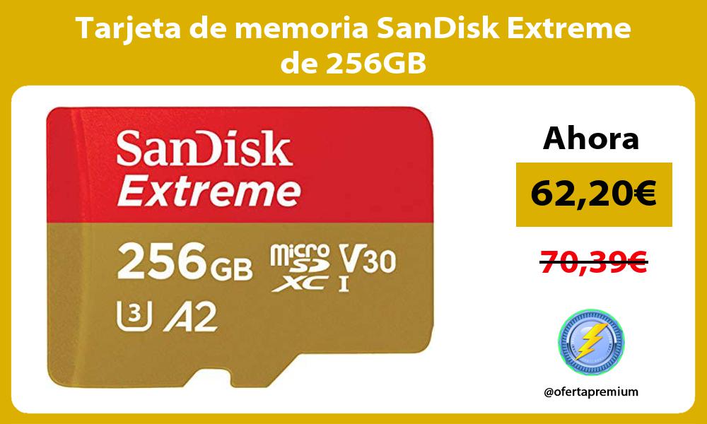 Tarjeta de memoria SanDisk Extreme de 256GB