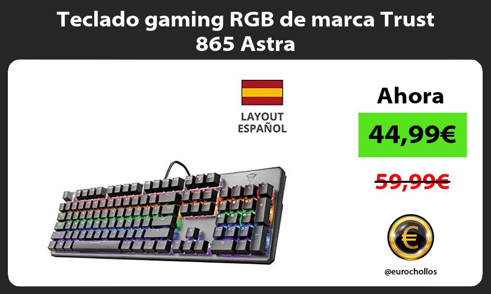 Teclado gaming RGB de marca Trust 865 Astra