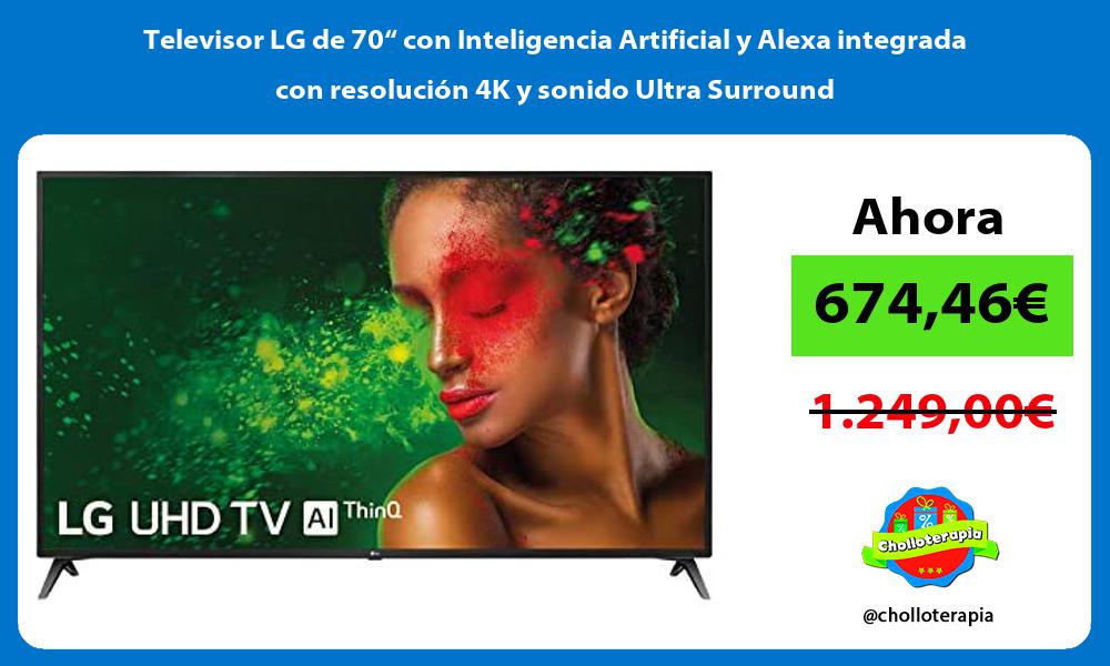 Televisor LG de 70“ con Inteligencia Artificial y Alexa integrada con resolución 4K y sonido Ultra Surround