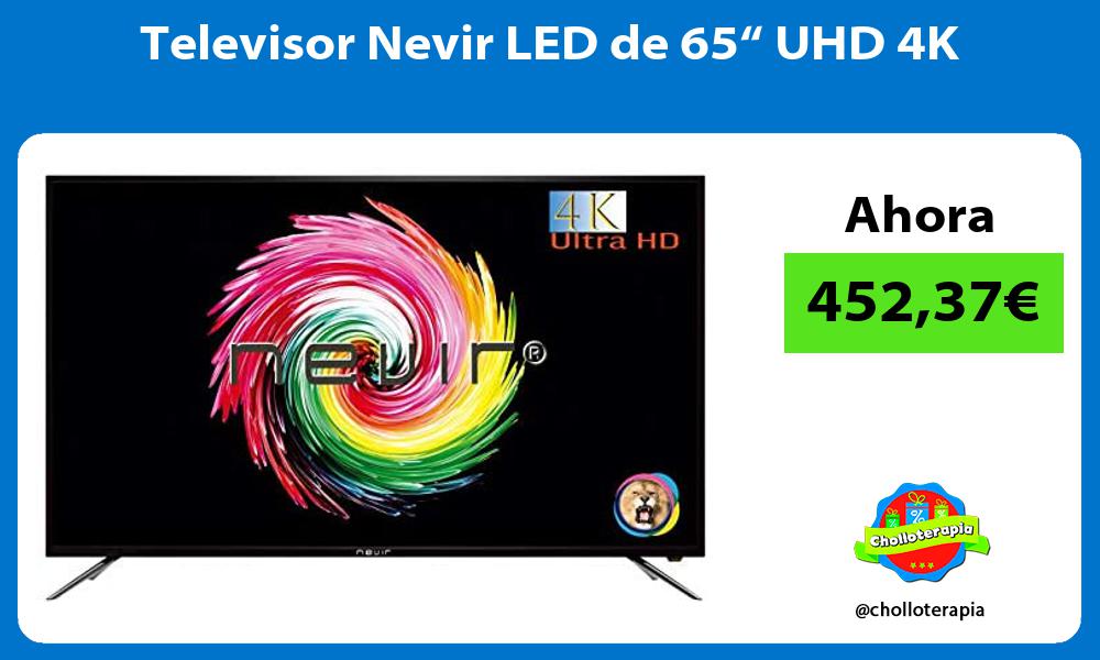 Televisor Nevir LED de 65“ UHD 4K