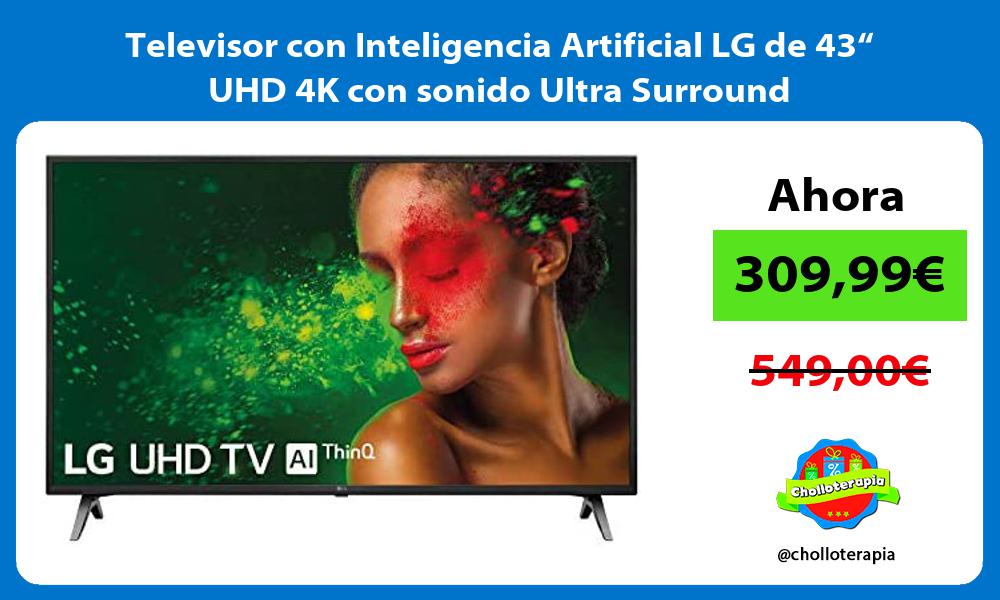 Televisor con Inteligencia Artificial LG de 43“ UHD 4K con sonido Ultra Surround