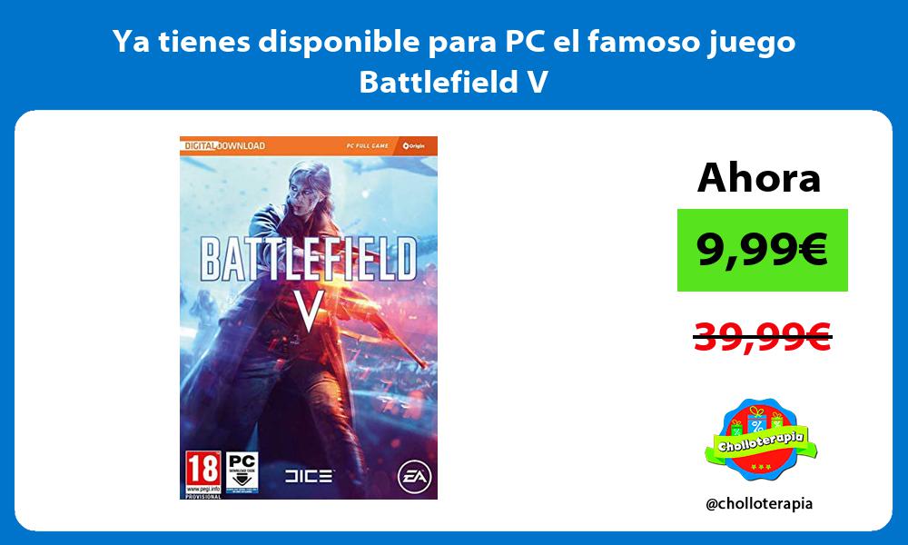 Ya tienes disponible para PC el famoso juego Battlefield V