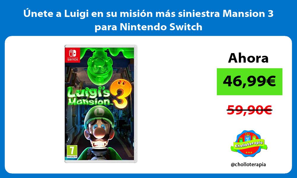 nete a Luigi en su misión más siniestra Mansion 3 para Nintendo Switch