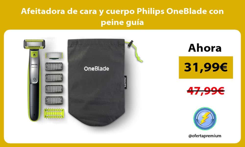 Afeitadora de cara y cuerpo Philips OneBlade con peine guía