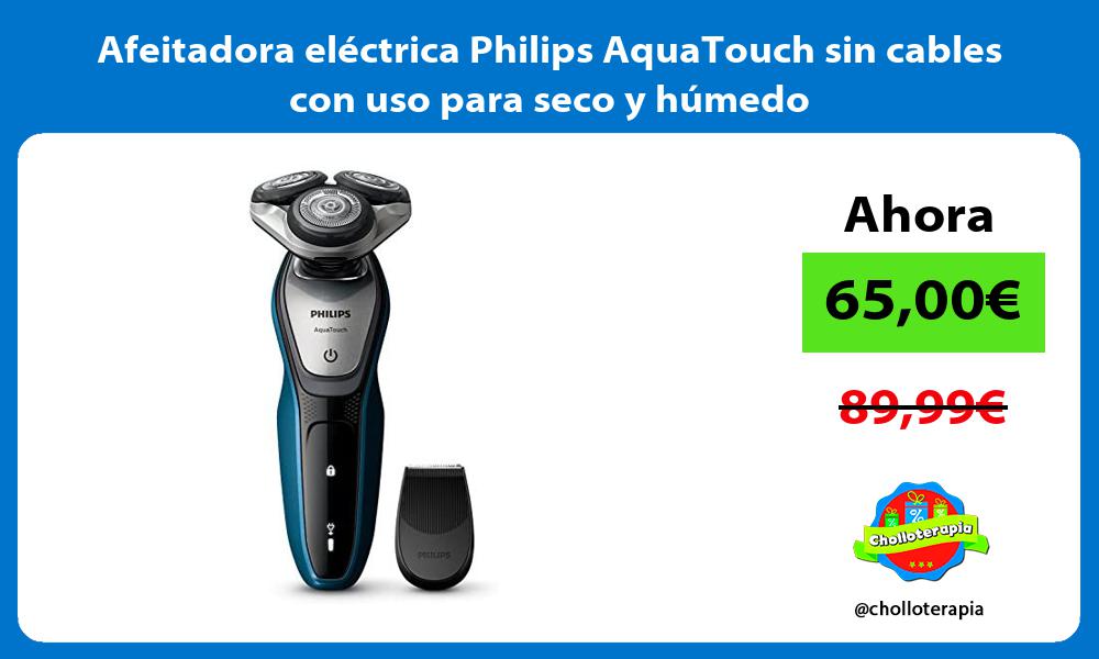 Afeitadora eléctrica Philips AquaTouch sin cables con uso para seco y húmedo
