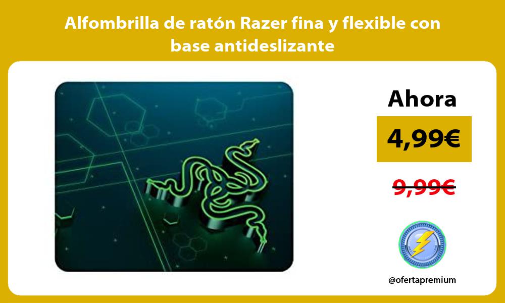 Alfombrilla de ratón Razer fina y flexible con base antideslizante