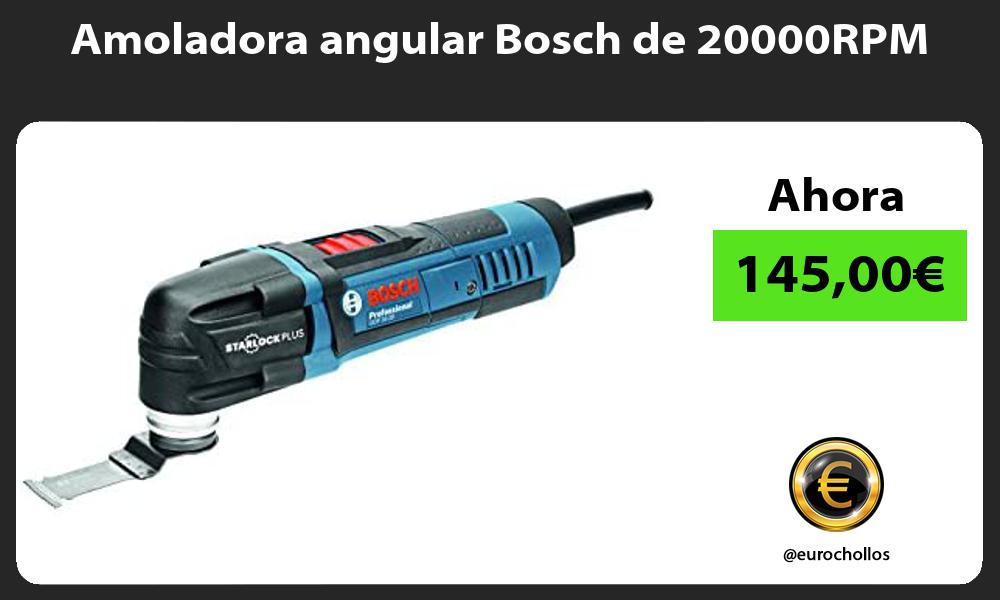 Amoladora angular Bosch de 20000RPM