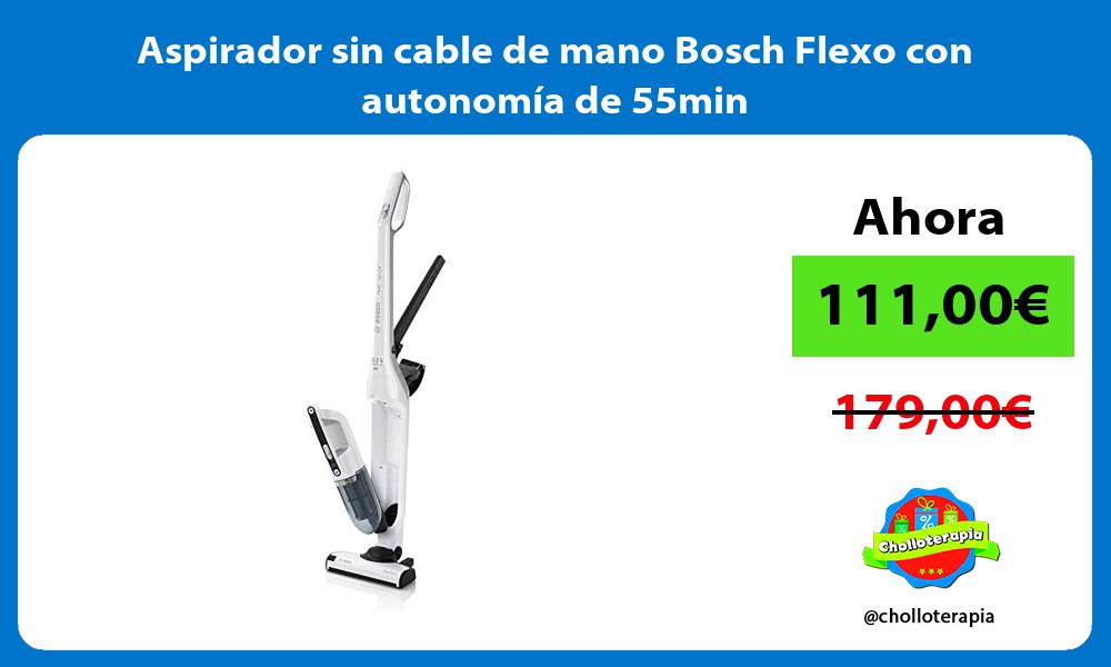 Aspirador sin cable de mano Bosch Flexo con autonomía de 55min
