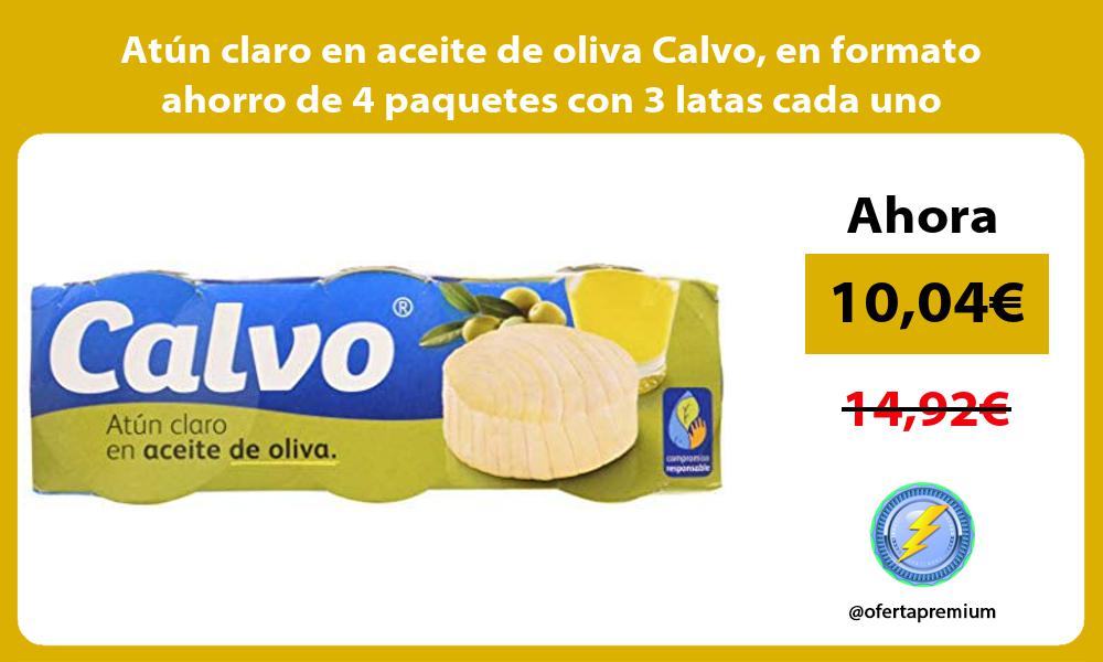 Atún claro en aceite de oliva Calvo en formato ahorro de 4 paquetes con 3 latas cada uno