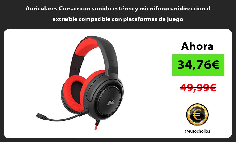 Auriculares Corsair con sonido estéreo y micrófono unidireccional extraíble compatible con plataformas de juego