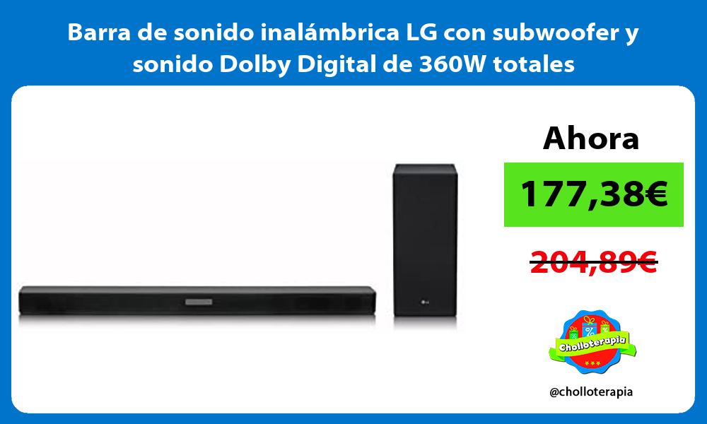 Barra de sonido inalámbrica LG con subwoofer y sonido Dolby Digital de 360W totales