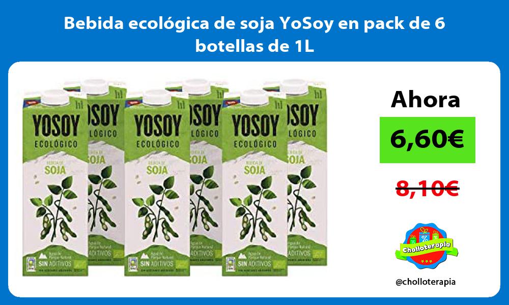 Bebida ecológica de soja YoSoy en pack de 6 botellas de 1L