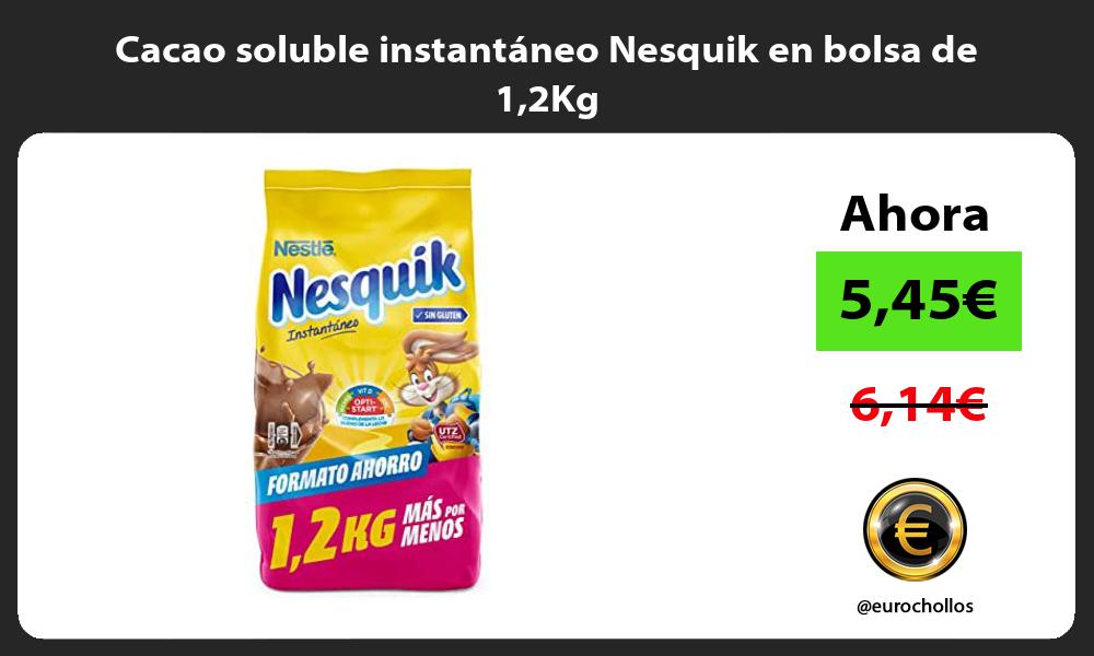 Cacao soluble instantáneo Nesquik en bolsa de 12Kg