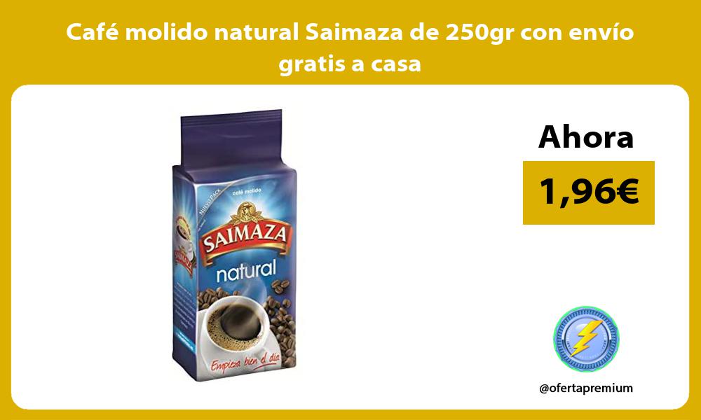 Café molido natural Saimaza de 250gr con envío gratis a casa