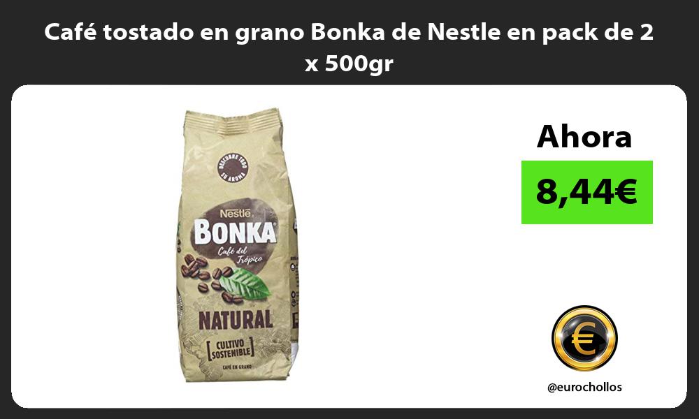 Café tostado en grano Bonka de Nestle en pack de 2 x 500gr