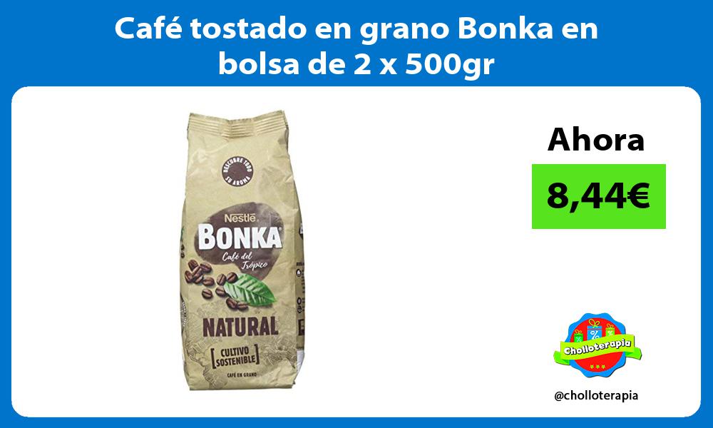 Café tostado en grano Bonka en bolsa de 2 x 500gr