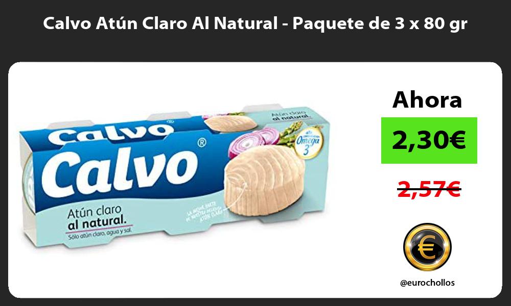 Calvo Atún Claro Al Natural Paquete de 3 x 80 gr