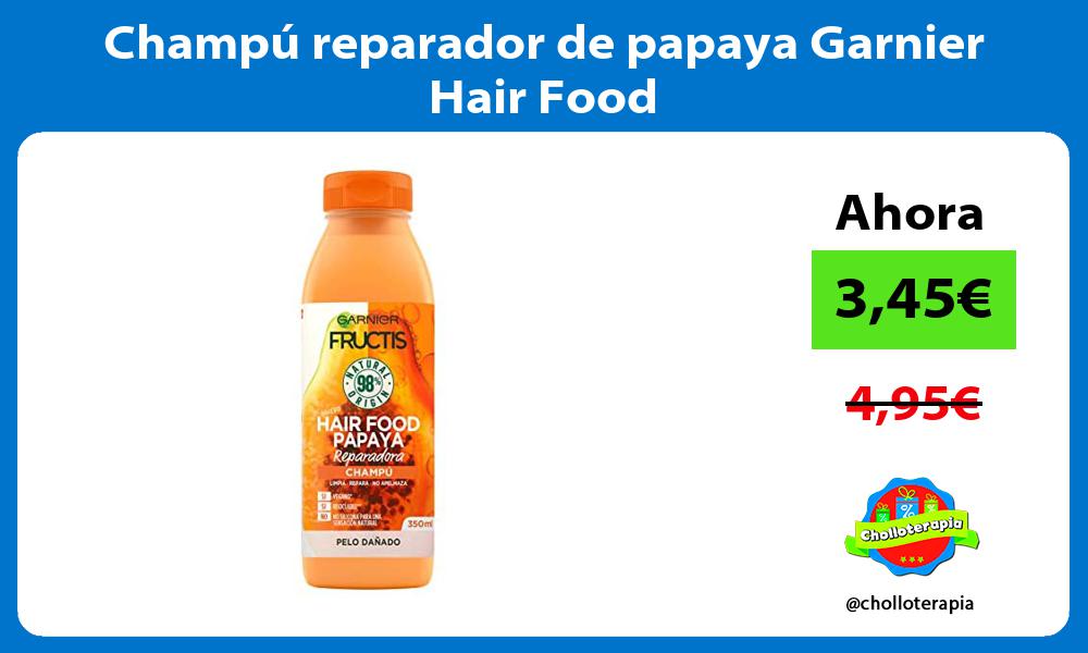 Champú reparador de papaya Garnier Hair Food