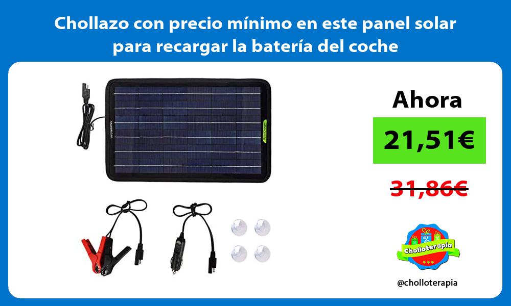 Chollazo con precio mínimo en este panel solar para recargar la batería del coche