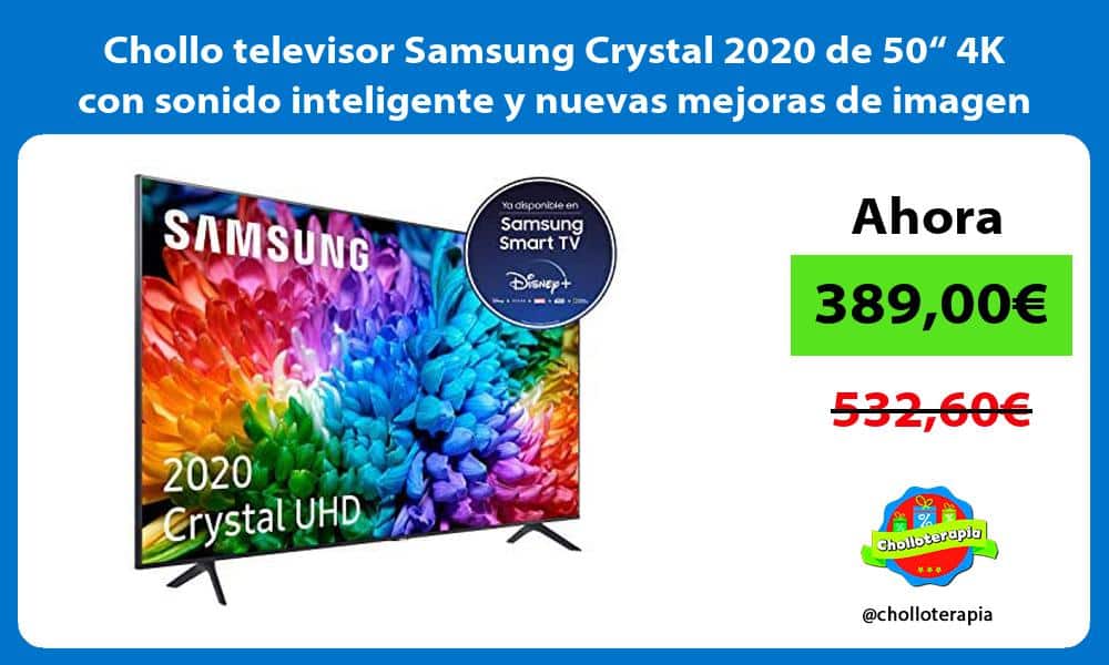 Chollo televisor Samsung Crystal 2020 de 50“ 4K con sonido inteligente y nuevas mejoras de imagen