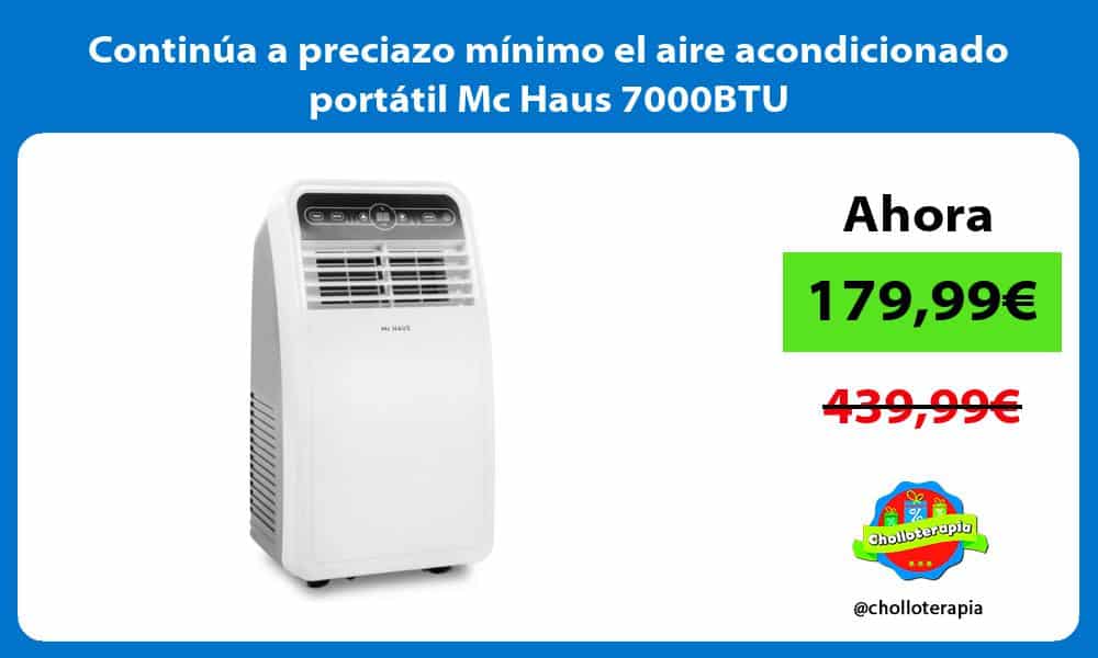 Continúa a preciazo mínimo el aire acondicionado portátil Mc Haus 7000BTU