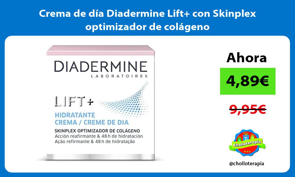 Crema de día Diadermine Lift con Skinplex optimizador de colágeno