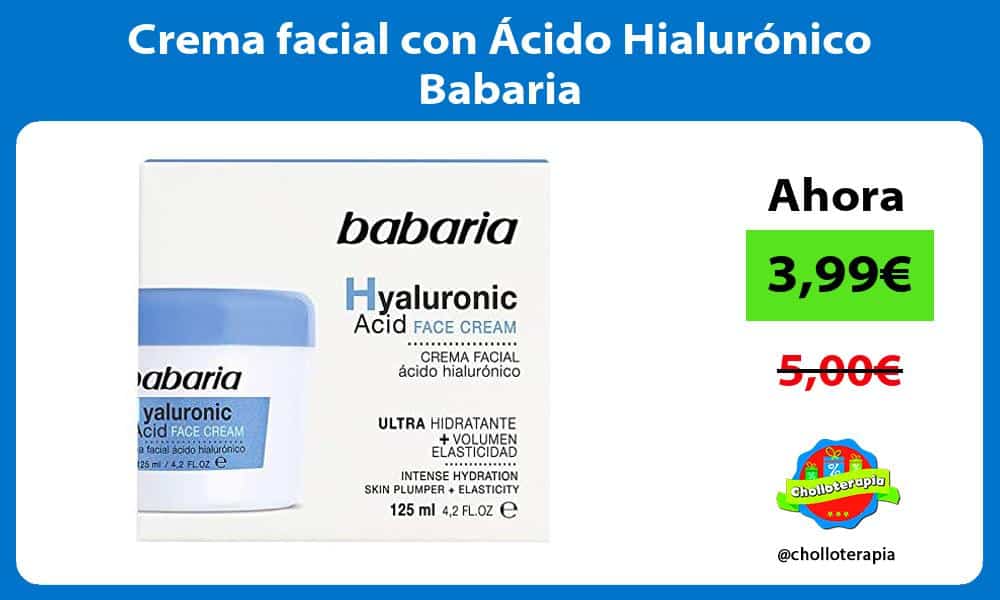 Crema facial con Ácido Hialurónico Babaria