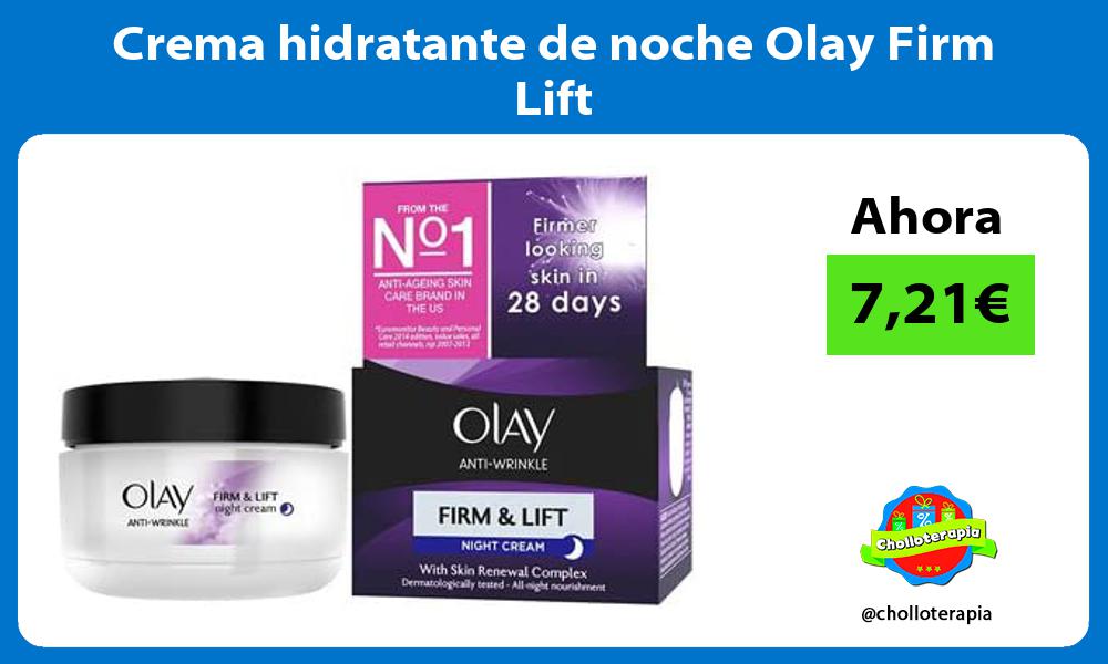 Crema hidratante de noche Olay Firm Lift