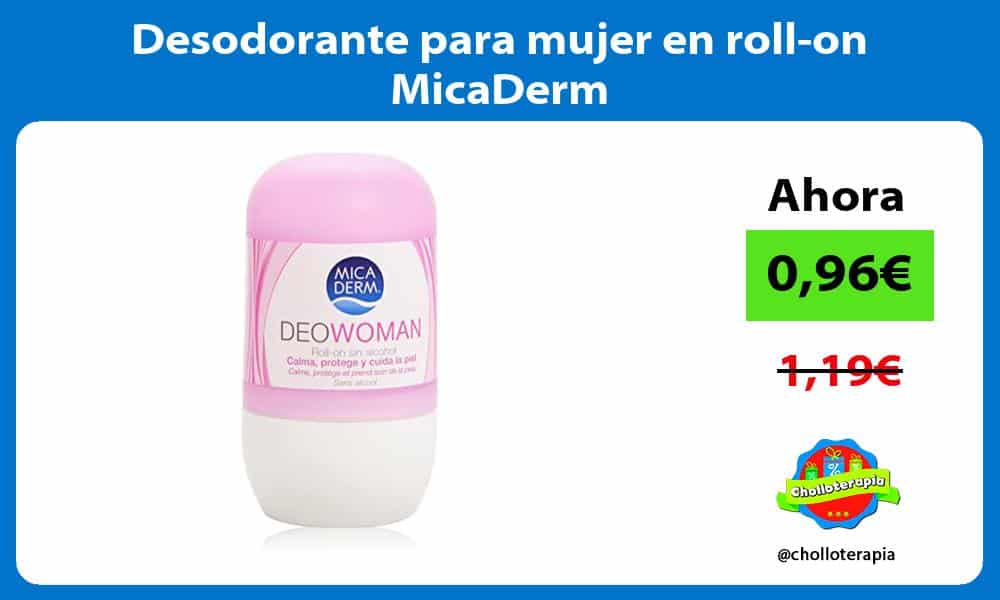 Desodorante para mujer en roll on MicaDerm