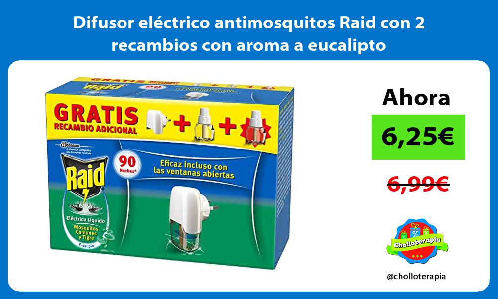 Difusor eléctrico antimosquitos Raid con 2 recambios con aroma a eucalipto