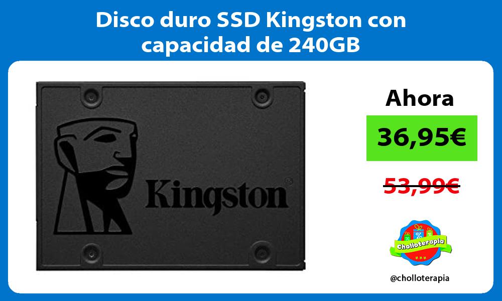Disco duro SSD Kingston con capacidad de 240GB