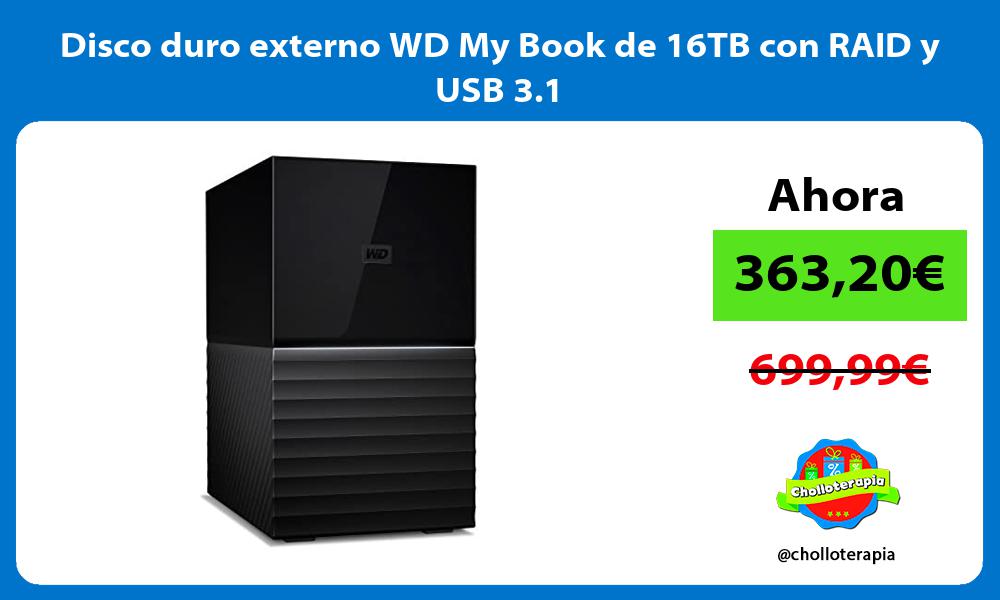 Disco duro externo WD My Book de 16TB con RAID y USB 3 1