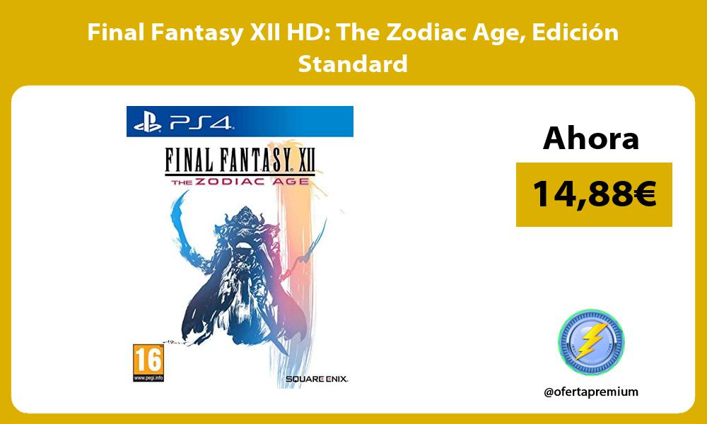 Final Fantasy XII HD The Zodiac Age Edición Standard