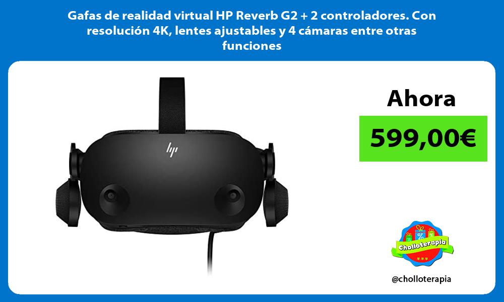 Gafas de realidad virtual HP Reverb G2 2 controladores Con resolución 4K lentes ajustables y 4 cámaras entre otras funciones