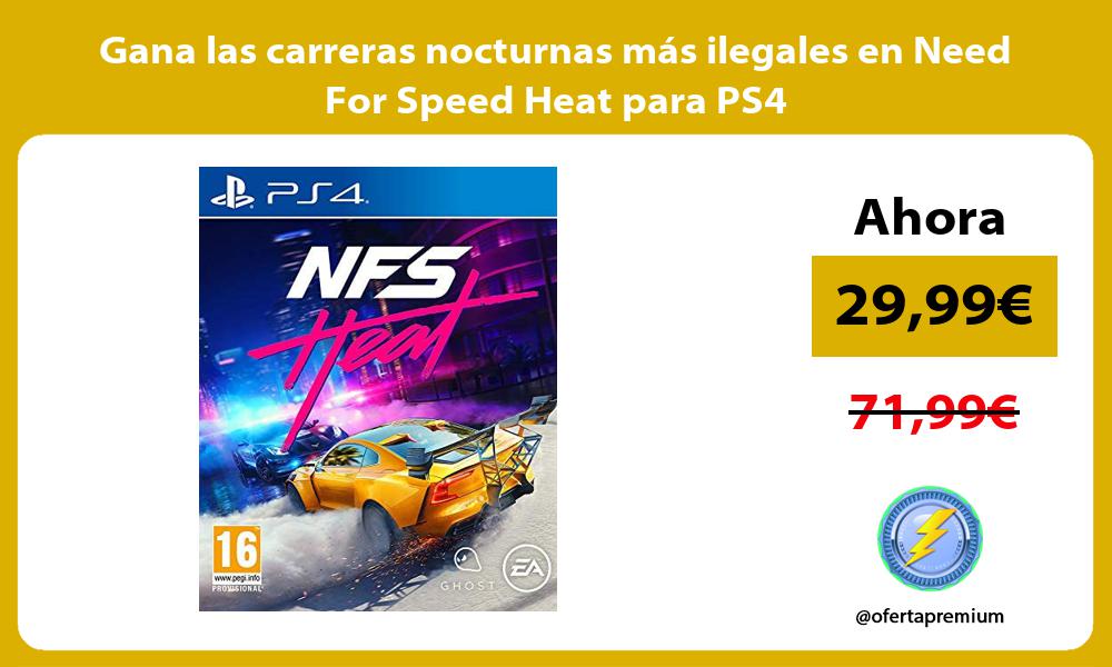 Gana las carreras nocturnas más ilegales en Need For Speed Heat para PS4