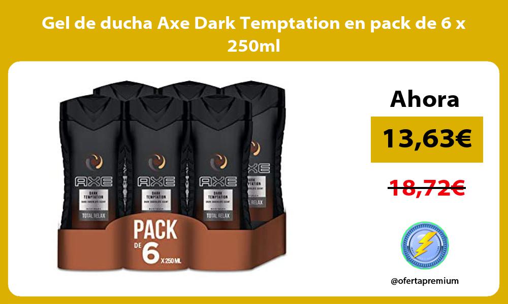 Gel de ducha Axe Dark Temptation en pack de 6 x 250ml