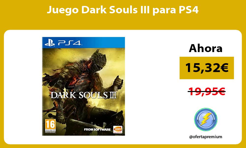 Juego Dark Souls III para PS4