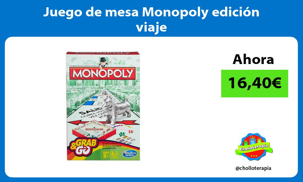 Juego de mesa Monopoly edición viaje