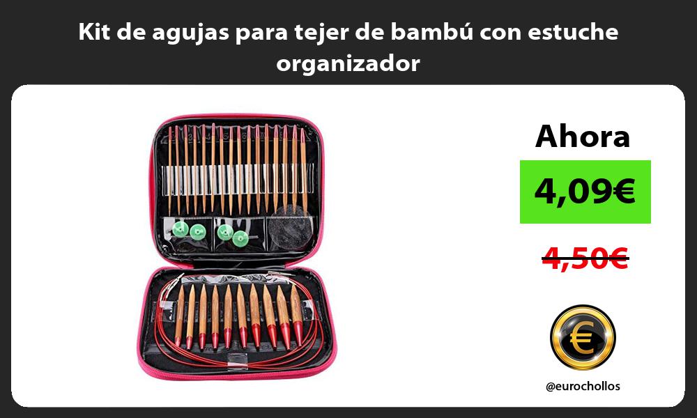 Kit de agujas para tejer de bambú con estuche organizador