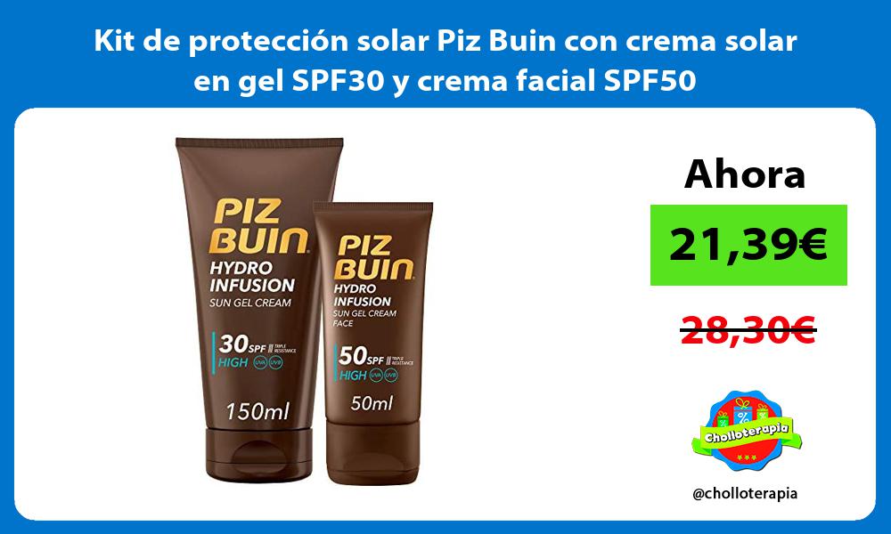 Kit de protección solar Piz Buin con crema solar en gel SPF30 y crema facial SPF50
