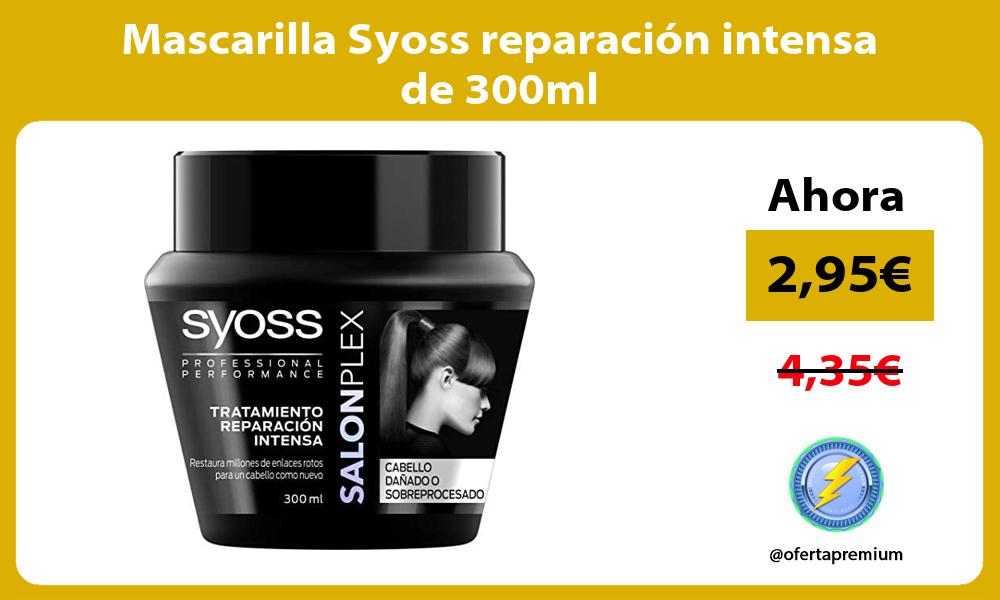 Mascarilla Syoss reparación intensa de 300ml
