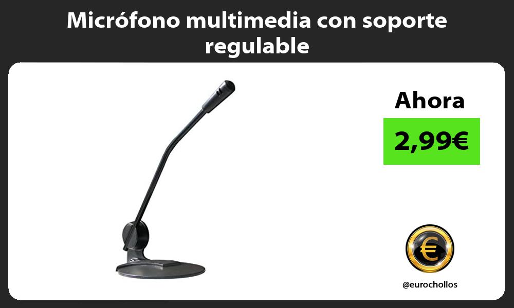 Micrófono multimedia con soporte regulable