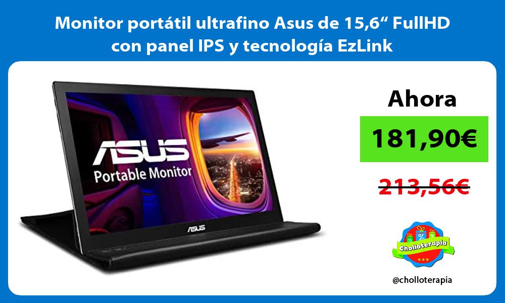Monitor portátil ultrafino Asus de 156“ FullHD con panel IPS y tecnología EzLink
