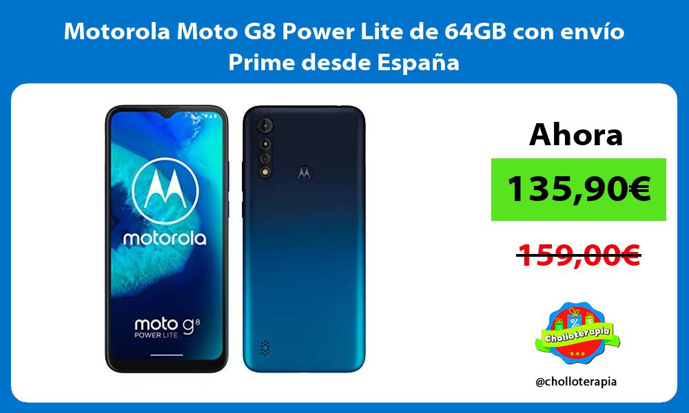 Motorola Moto G8 Power Lite de 64GB con envío Prime desde España