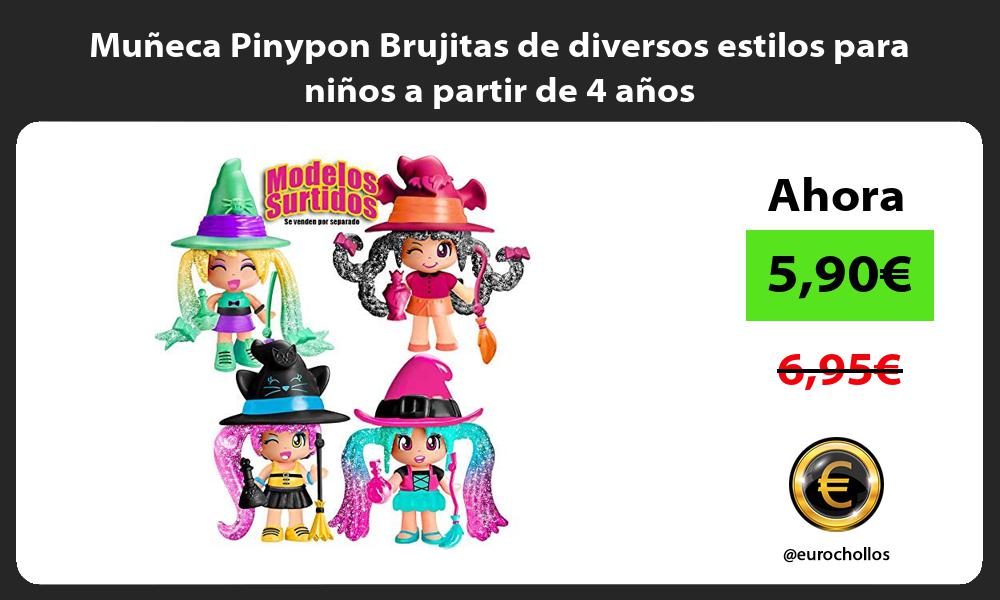 Muñeca Pinypon Brujitas de diversos estilos para niños a partir de 4 años